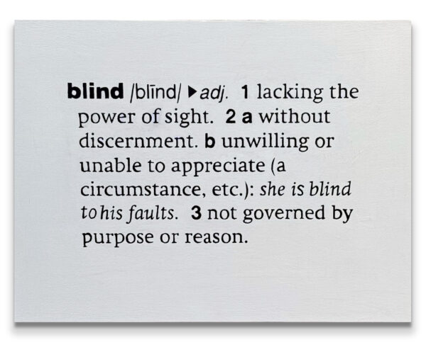 A painting of the definition of "blind" from a dictionary, including phonetic spelling and multiple meanings.